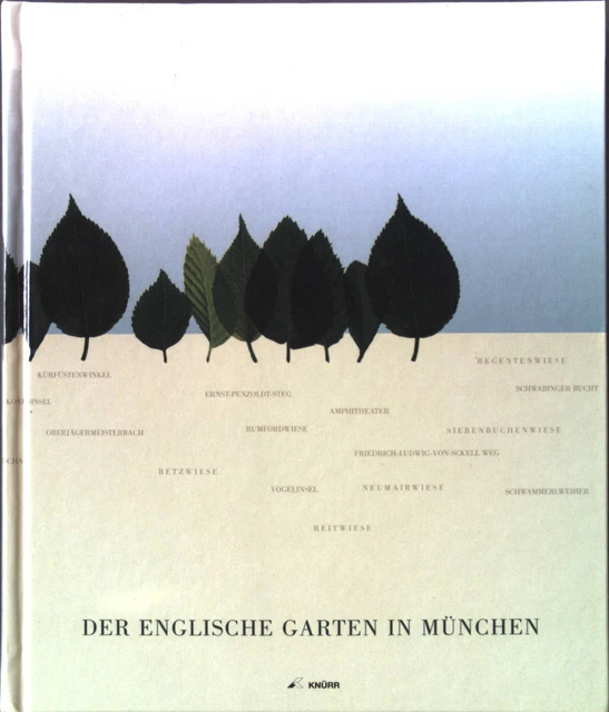 Der Englische Garten in München Freyberg, Pankraz Freiherr von: