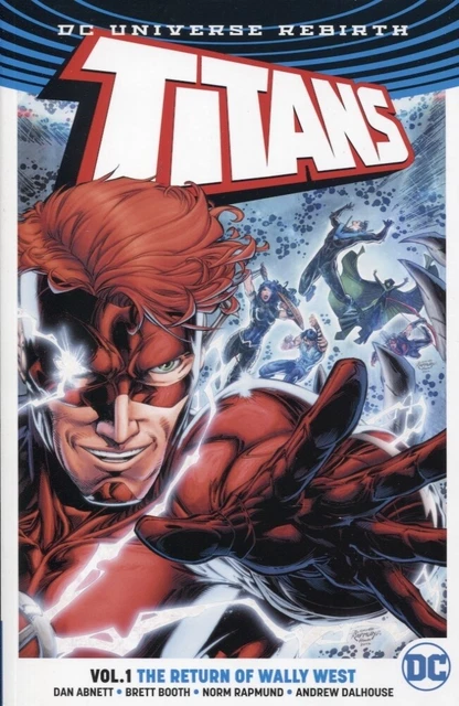 Titans Tpb Volume 1 The Return Of Wally West (Rebirth) Reps 1-6