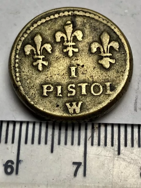 1700’s British Coin Weight - One Pistol - circulated in UK early 1700's (C537) 1700’s British Coin Weight - One Pistol - circulated in UK early 1700's (C537)
