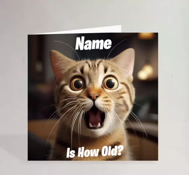 Personalised Shocked Cat 'How Old?' Joke/Funny Birthday Card