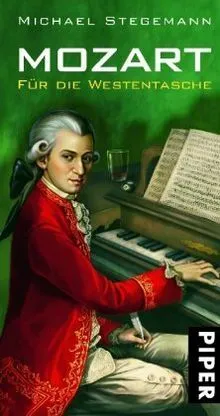 Mozart für die Westentasche von Stegemann, Michael | Buch | Zustand sehr gut