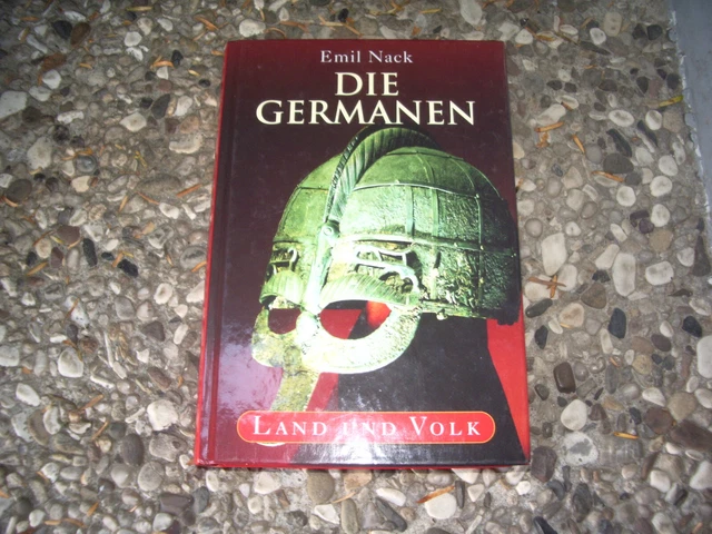 Die Germanen. Land und Volk. - Emil Nack