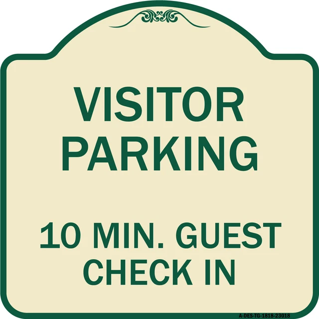 Reserved Parking Visitor Parking, 10 Min. Guest Check In Tan & Green