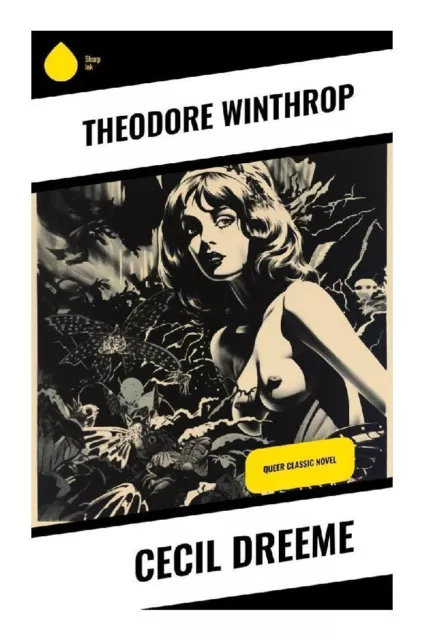 Theodore Winthrop | Cecil Dreeme | Taschenbuch | Englisch | Queer Classic Novel