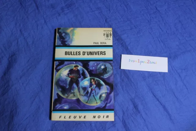 Paul BERA: Bulles d'Univers (1973) FLEUVE NOIR Anticipation (557) SF