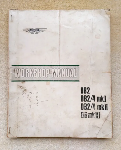 David Brown Aston Martin Workshop Manual DB2, DB2/4 mkI, DB2/4 mkII, DB mkIII