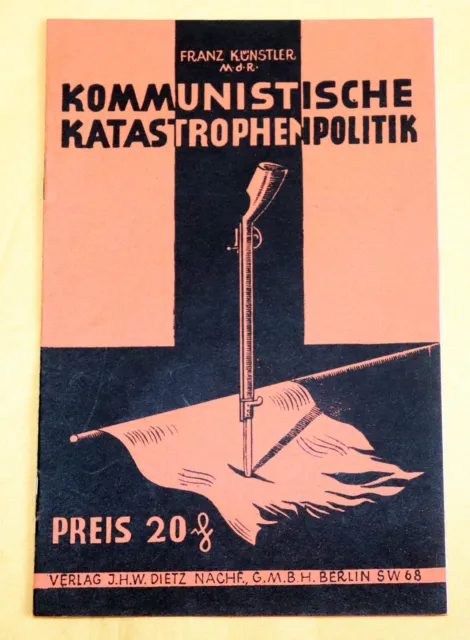 Heft 1930 - KOMMUNISTISCHE KATASTROPHENPOLITIK - SPD KPD Kommunismus Sozialismus