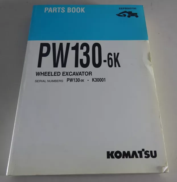 Parts Catalogue/Parts Catalog Komatsu Wheeled Excavator Pw 130-6K Stand 11/1994