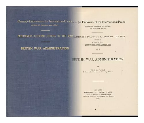 FAIRLIE, JOHN A. British War Administration 1919 First Edition Hardcover