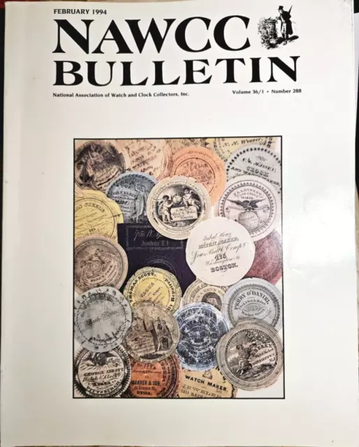NAWCC Bulletin February 1994 National Association of Watch and Clock Collectors