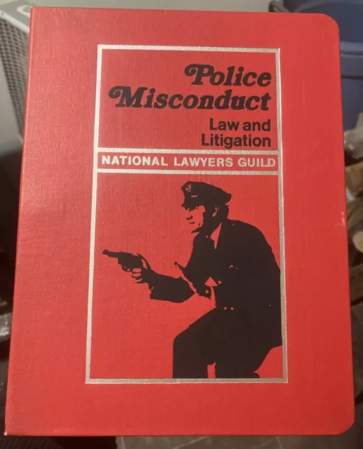 Police Misconduct Law and Litigation National Lawyers Guild • 2nd Ed. • CBC