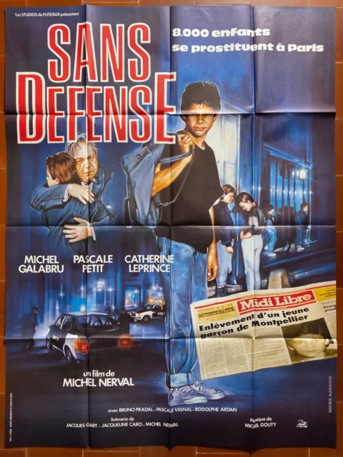 Affiche SANS DEFENSE Michel NERVAL Bruno PRADAL Pascale PETIT 120x160cm