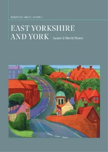 Susan Neave David Neave East Yorkshire and York (Poche) Heritage Shell Guides
