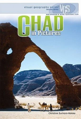 Chad in Pictures (Visual Geography (Twenty-First Century)) - GOOD