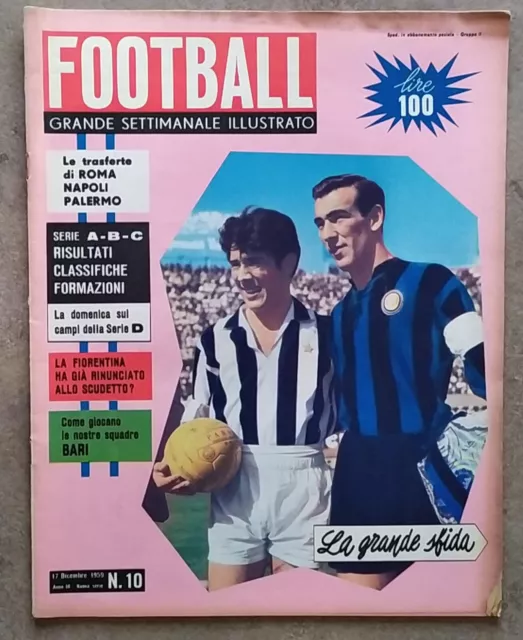 FOOTBALL Rivista Calcio Vintage  17 12 1959 - Fiorentina Juve Inter Coppa Italia