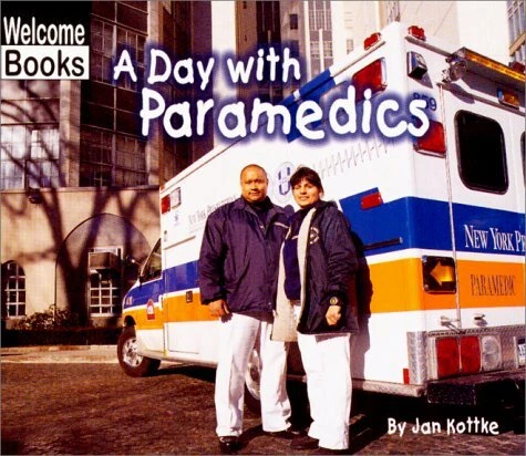 A DAY WITH PARAMEDICS (HARD WORK) By Jan Kottke **Mint Condition**