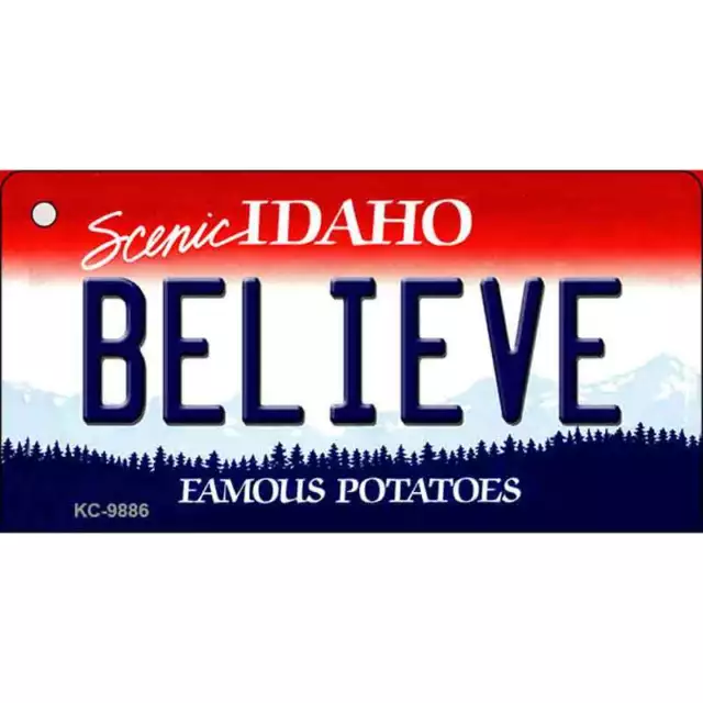 Believe Idaho State Metal Novelty Aluminum Key Chain KC-9886