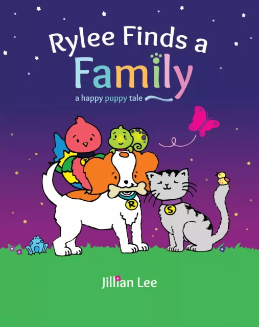 Jillian Lee Rylee Finds a Family (Hardback)