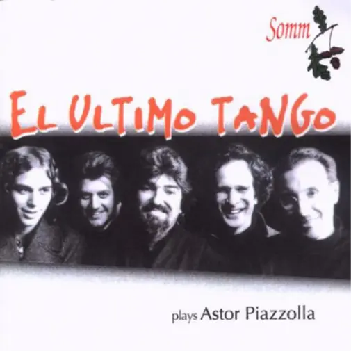 El Ultimo Tango El Ultimo Tango Plays Astor Piazzolla (CD) Album