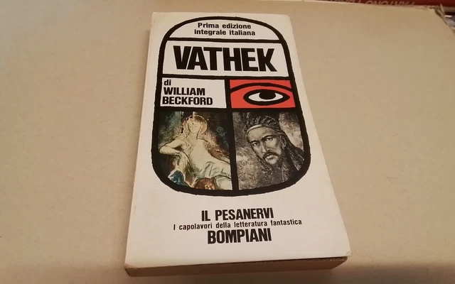 W. Beckford VATHEK il Pesanervi Bompiani 1966, 25l26 W. Beckford VATHEK il Pesanervi Bompiani 1966, 25l26