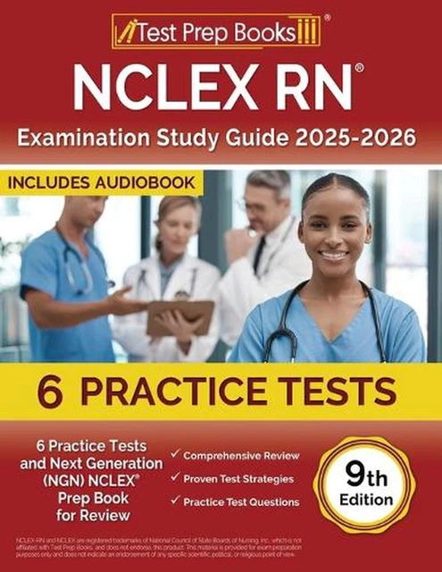 NCLEX RN EXAMINATION Study Guide 2025-2026: 6 Practice Tests and Next ...