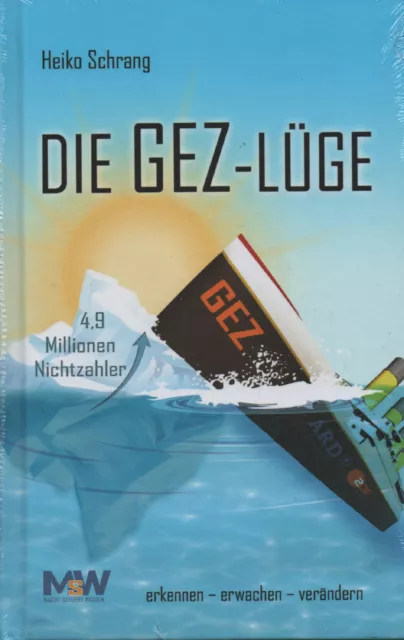 DIE GEZ-LÜGE - Heiko Schrang BUCH - NEU