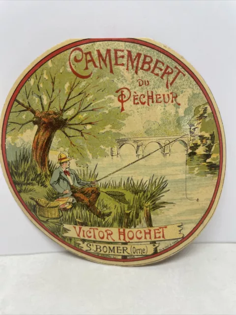 Ancienne Étiquette De Fromage: Camembert Du Pêcheur Victor Hochet St. Bomer Orne