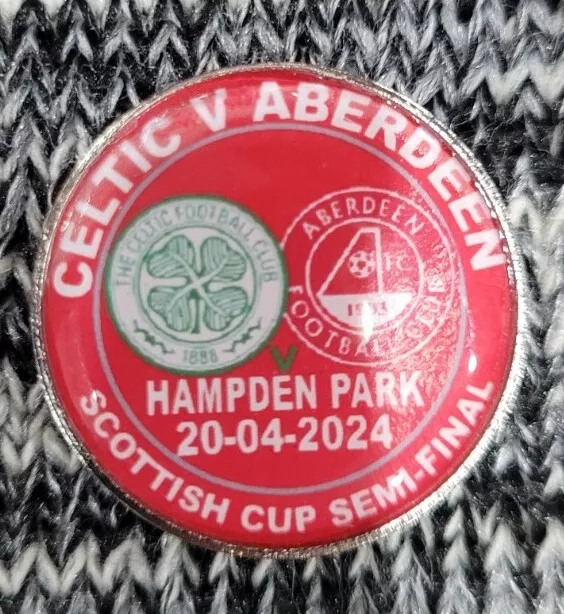 Celtic V Aberdeen Scottish Cup Semi Final Match Day Badge 2024 - Red