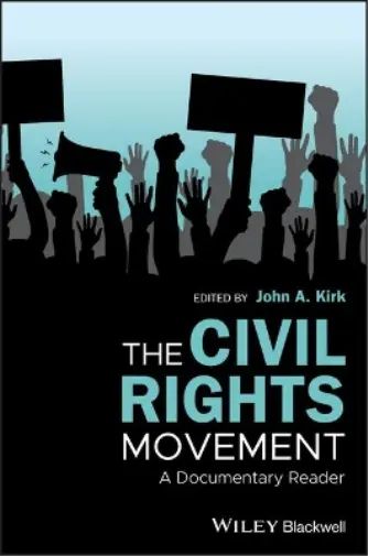 John A. Kirk The Civil Rights Movement (Poche)