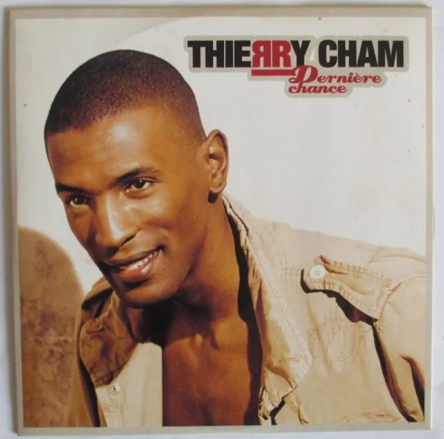 Thierry Cham - Cd Single 2 Titres "Dernière Chance (Remix)"