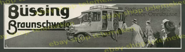Alfred Liebing orig. Reklame Büssing Braunschweig Omnibus Reisebusse Auto 1916!!