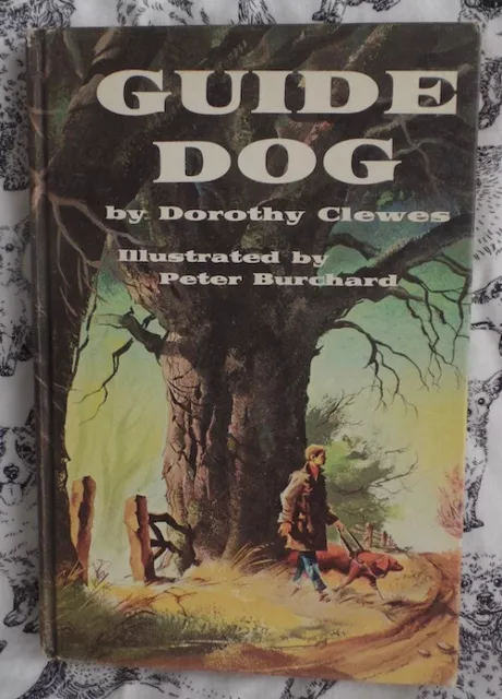 Guide Dog Labrador Retriever Vintage Book Dorothy Clewes HC Guide for Blind 1966