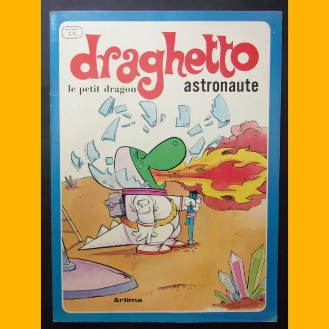 DRAGHETTO LE PETIT DRAGON Astronaute 1979