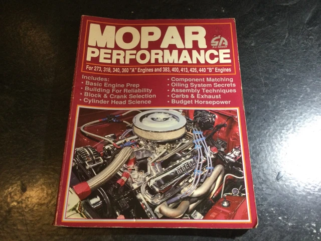 Mopar Performance How to Build Small & Big Blocks "A" 318 340 360 "B" 383 440 V8