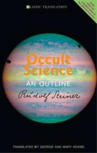 Rudolf Steiner Occult Science (Paperback)