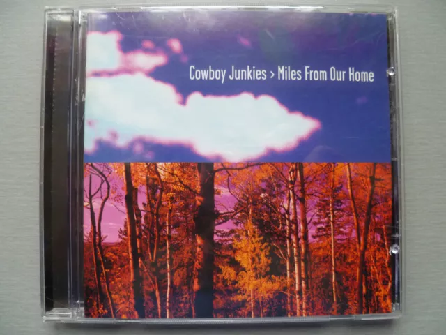 Cowboy Junkies 'Miles From Our Home' (GEFD25201) 1998 10 Track US CD M/EX