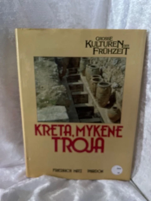 Kreta, Mykene, Troja - Grosse Kulturen der Frühzeit Band 6 Matz, Friedrich; Sauv