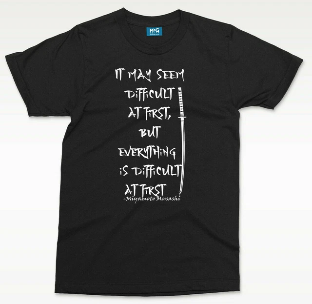 Samurai Miyamoto Musashi Quote T-shirt Swordsman Japanese Philosophy Japan Gifts