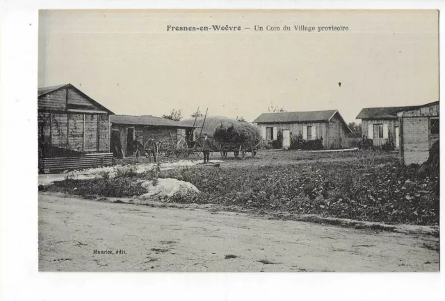 55  Fresnes En Woevre  Un Coin Du Village Provisoire