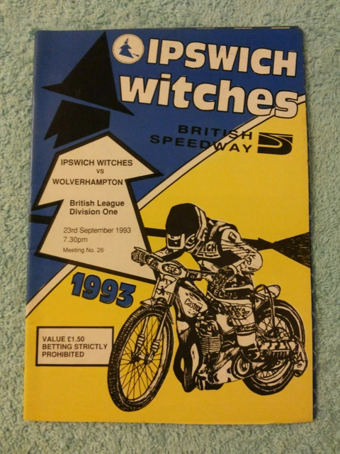 IPSWICH SPEEDWAY 1993 ORIGINAL PROGRAMME v WOLVERHAMPTON 23rd SEPT. 26th MEETING
