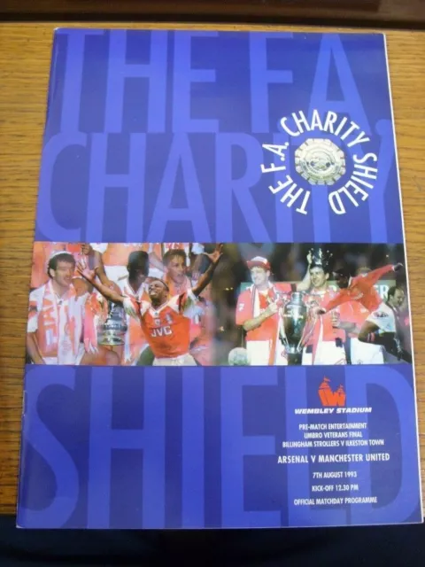 07/08/1993 FA Charity Shield: Arsenal v Manchester United [At Wembley] . FREE PO