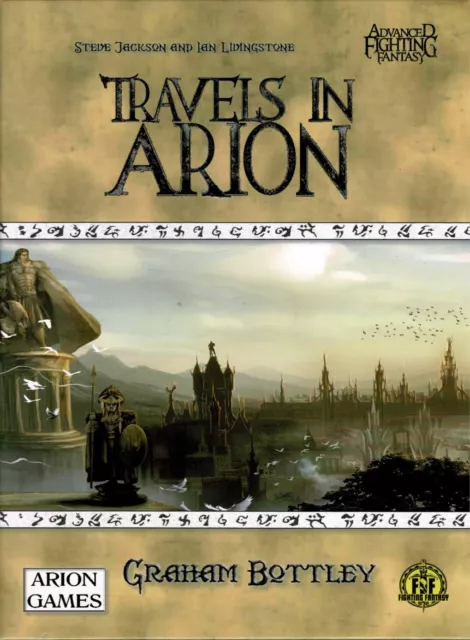 Advanced Fighting Fantasy - Travels in Arion - Hardback Edition - A/A/A