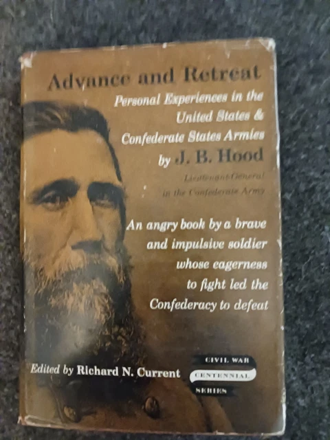 Advance and Retreat Personal Experiences in the United States & Confederate...