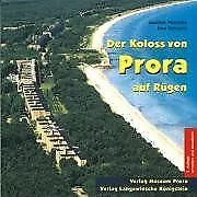 Der Koloss von Prora auf Rügen: Gestern - heute - morgen... | Buch | Zustand gut