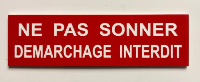 plaque, panneau "NE PAS SONNER DEMARCHAGE INTERDIT" signalétique