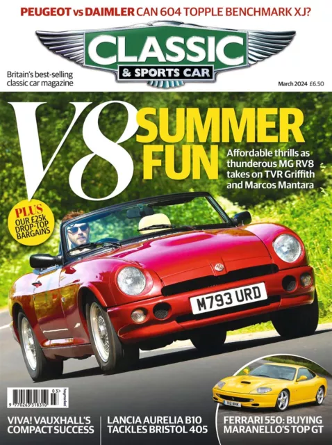 Classic & Sports Car Magazine March 2024 Ferrari 550 ~ Lancia Aurella B10 ~ New