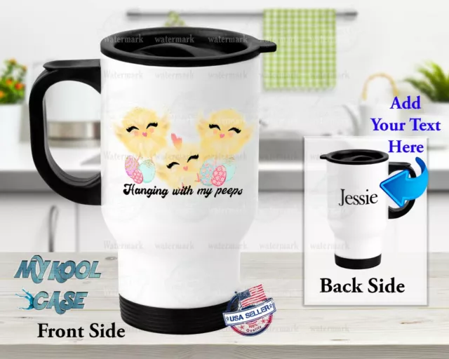 Easter Chic Hanging with my Peeps  - Stainless Steel Dual Insulated Travel Mug