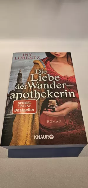 Die Liebe der Wanderapothekerin von Iny Lorentz (2017, Taschenbuch)