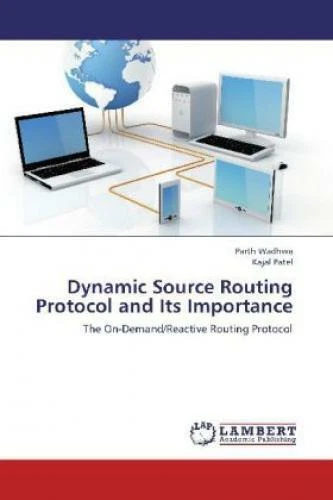 DYNAMIC SOURCE ROUTING Protocol and Its Importance The On-Demand ...