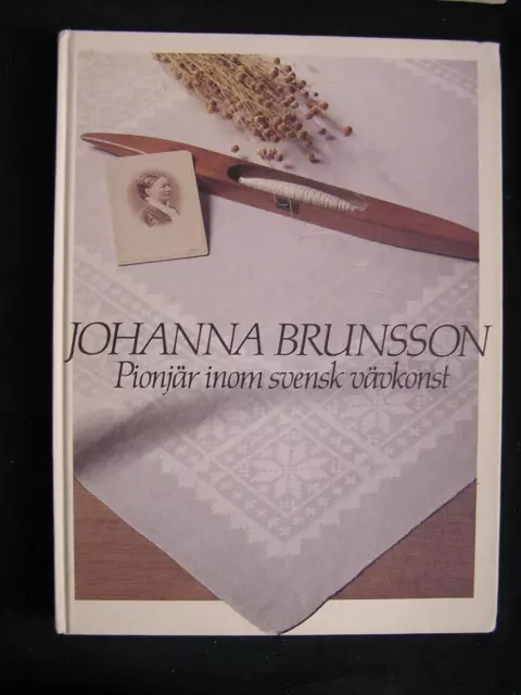 Tejido a mano Johanna Brunsson PIONJAR INOM SVENSK VAVKONST texto sueco